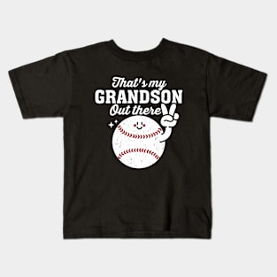 That's My Grandson Out There Kids T-Shirt